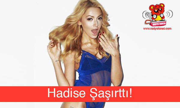 Hadise Şaşırtmaya Devam Ediyor!